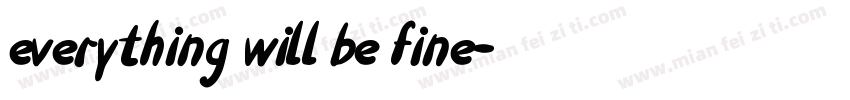 everything will be fine字体转换